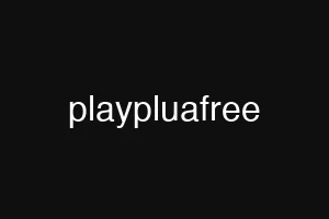playpluafree